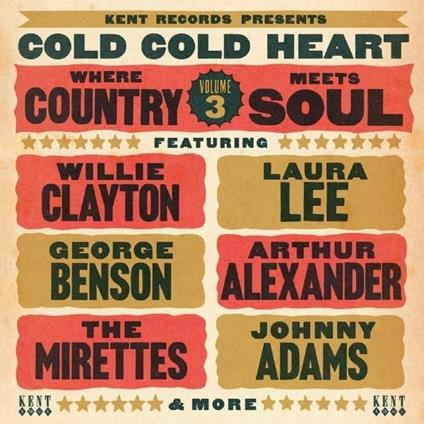 Cold Cold Heart. Where Country Meets Soul vol.3 - CD Audio