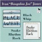 Snake - Black Whip - CD Audio di Boogaloo Joe Jones