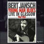 Young Man Blues Live - CD Audio di Bert Jansch