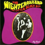 The Little Black Egg - CD Audio di Nightcrawlers