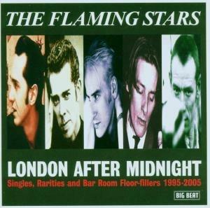 London After Midnight - CD Audio di Flaming Stars
