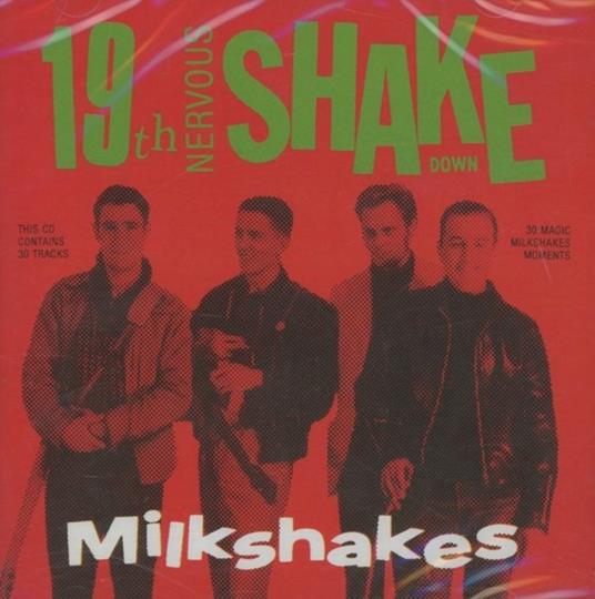 19th Nervous Shankedown - CD Audio di Milkshakes