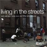 Living in the Streets