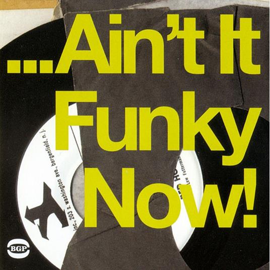 Ain't it Funky Now - Vinile LP