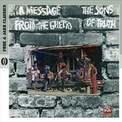 A Message from the Ghetto - CD Audio di Sons of Truth