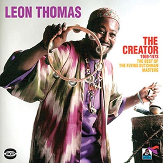 Creator 1969-1973. Best of Flying Dutchman Records - CD Audio di Leon Thomas