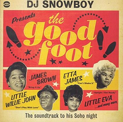 The Good Foot - CD Audio di DJ Snowboy