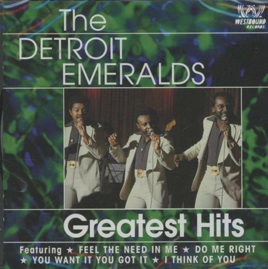 Greatest Hits - CD Audio di Detroit Emeralds