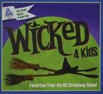 Wicked 4 Kids - CD Audio