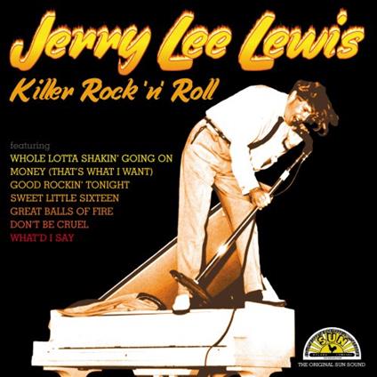 Killer Rock N Roll - CD Audio di Jerry Lee Lewis