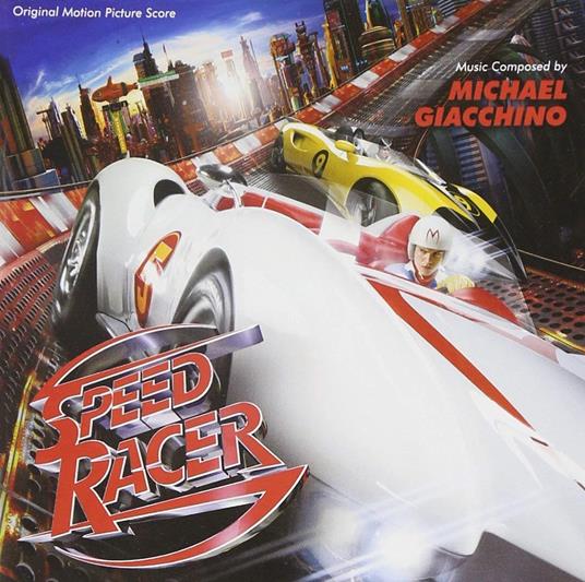 Speed Racer (Colonna sonora) - CD Audio di Michael Giacchino