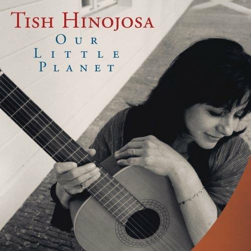 Our Little Planet - CD Audio di Tish Hinojosa