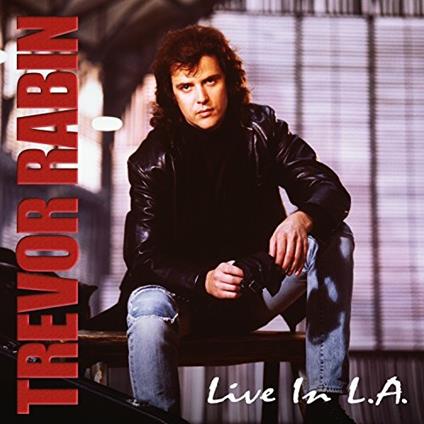 Live In L.A. - CD Audio di Trevor Rabin