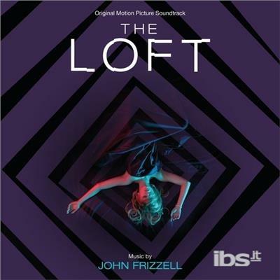 Loft (Colonna sonora) - CD Audio di John Frizzell