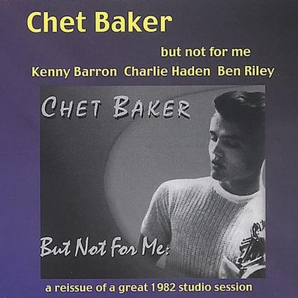 But Not for Me - CD Audio di Chet Baker