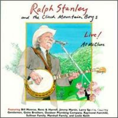 Live! At Mcclure - CD Audio di Ralph Stanley