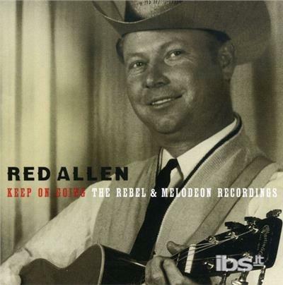 Keep on Going - CD Audio di Red Allen