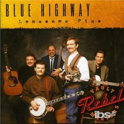 Lonesome Pine - CD Audio di Blue Highway