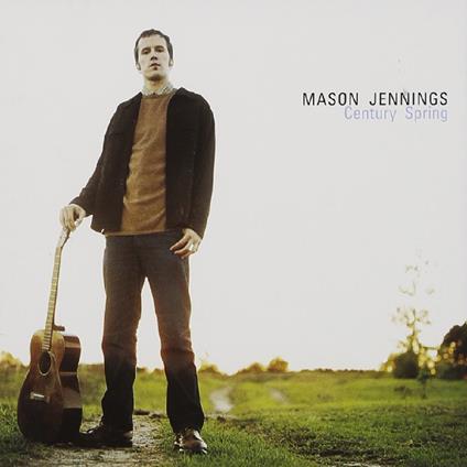 Century Spring - Vinile LP di Mason Jennings