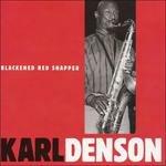 Blackened Red Snapper - CD Audio di Karl Denson