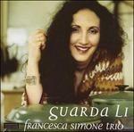 Guarda li - CD Audio di Francesca Simone