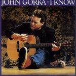 I Know - CD Audio di John Gorka