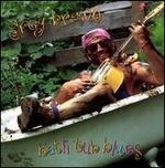 Bath Tub Blues - CD Audio di Greg Brown