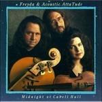 Midnight at Cabell Hall - CD Audio di Freyda,Acoustic Atta Tude