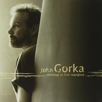 Writing in the Margins - CD Audio di John Gorka