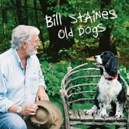 Old Dogs - CD Audio di Bill Staines