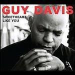 Sweetheart Like You - CD Audio di Guy Davis