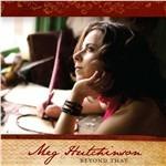 Beyond That - CD Audio di Meg Hutchinson