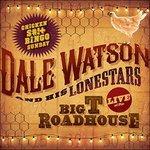 Live at the Big T Roadhouse - Vinile LP di Dale Watson