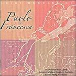 Paolo e Francesca - CD Audio di Luigi Mancinelli