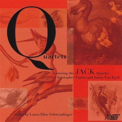 Quartetti - CD Audio di Jack Quartet,Laura Schwendinger