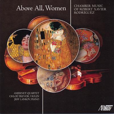 Above All, Women - CD Audio di Robert Xavier Rodriguez