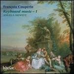 Musica per strumento a tastiera vol.1 - CD Audio di François Couperin,Angela Hewitt