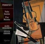 Sonate per violino - Cinque melodie op.35 - CD Audio di Sergei Prokofiev,Steven Osborne,Alina Ibragimova