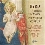 Tre Messe - Ave Verum Corpus - CD Audio di William Byrd,Westminster Cathedral Choir