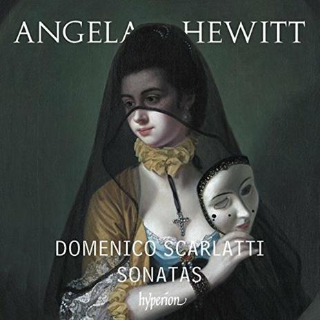 Sonate - CD Audio di Domenico Scarlatti,Angela Hewitt