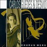 Churun Meru - CD Audio di Carlos Guedes