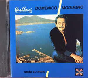 Resta Cu Mme - CD Audio di Domenico Modugno