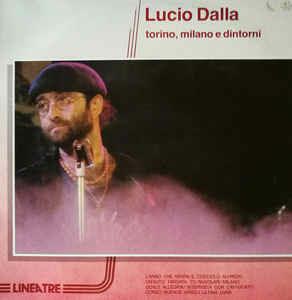 Torino, Milano E Dintorni - Vinile LP di Lucio Dalla