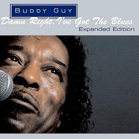 Damn Right I've Got the Blues - CD Audio di Buddy Guy