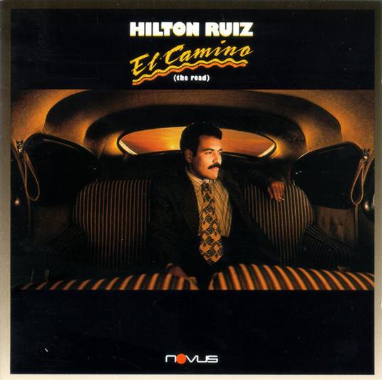 El Camino (The Road) - Vinile LP di Hilton Ruiz