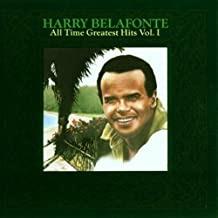 All Time Greatest Hits Vol.1 - CD Audio di Harry Belafonte