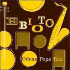 Ebioto - CD Audio di Odean Pope Trio