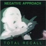 Total Recall - CD Audio di Negative Approach