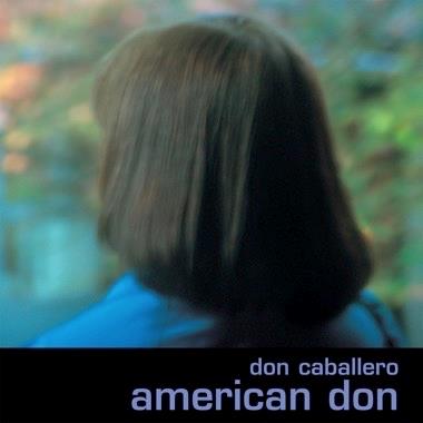 American Don - Vinile LP di Don Caballero