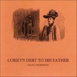 Corky's Debt to His Father